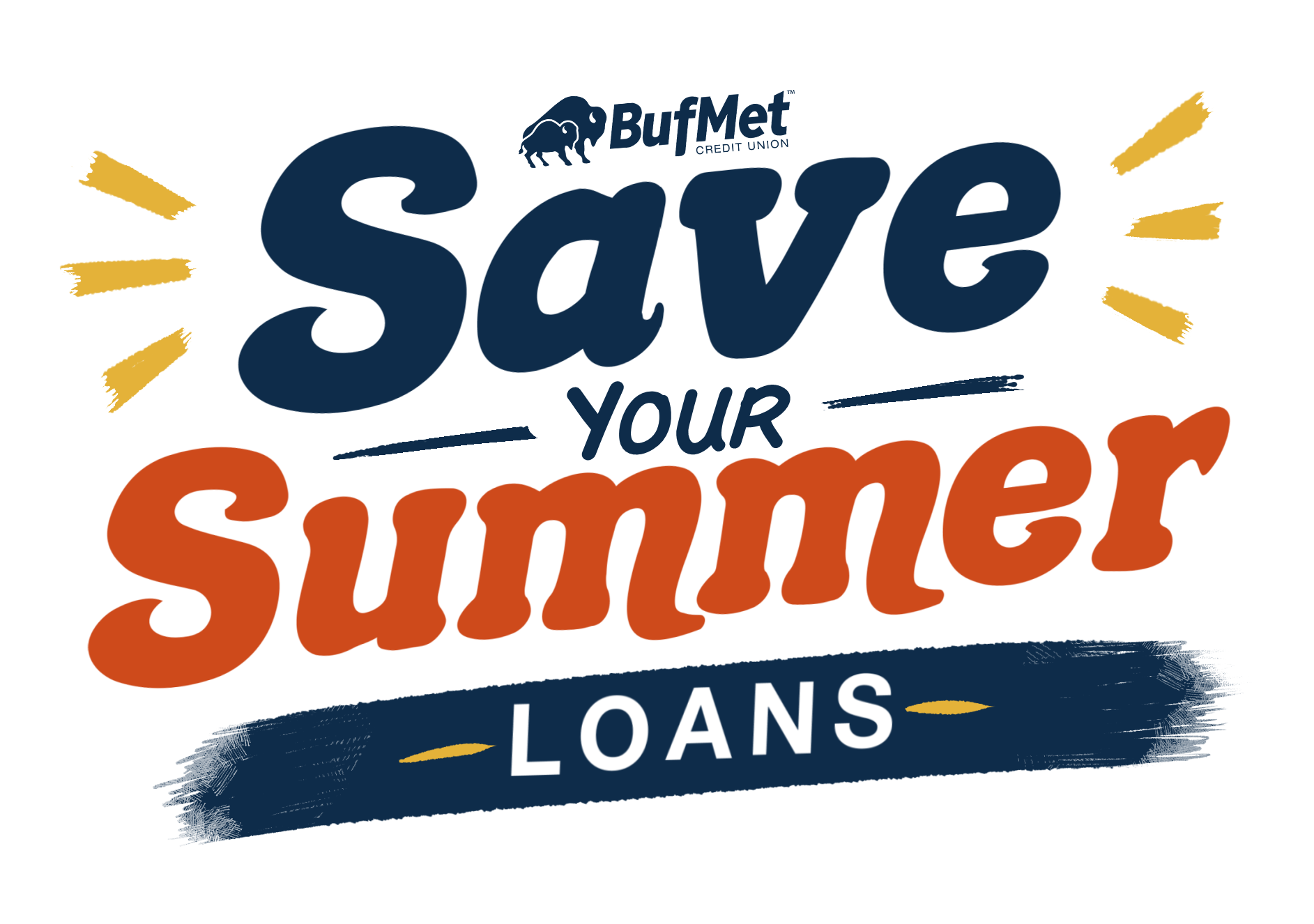 Save Your Summer Loans at BufMet